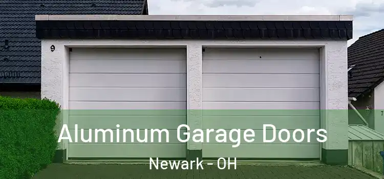  Aluminum Garage Doors Newark - OH