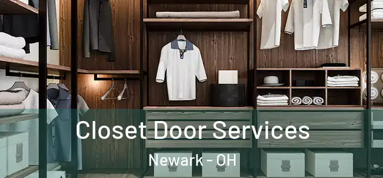 Closet Door Services Newark - OH