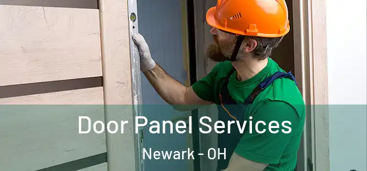 Door Panel Services Newark - OH