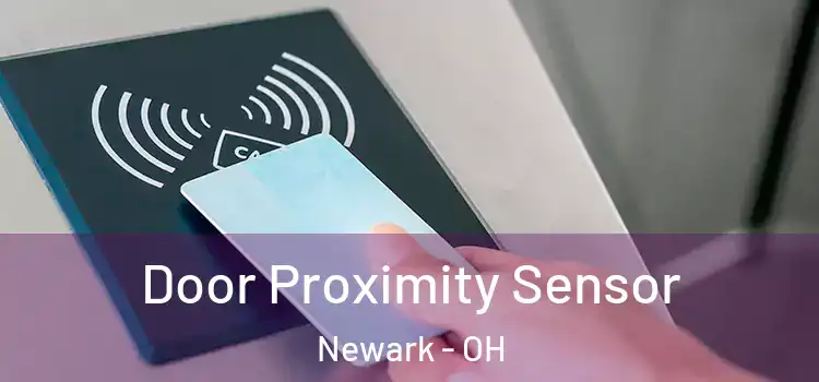 Door Proximity Sensor Newark - OH