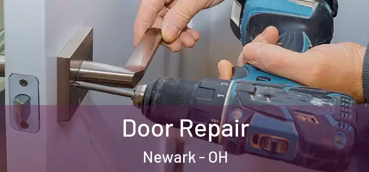 Door Repair Newark - OH