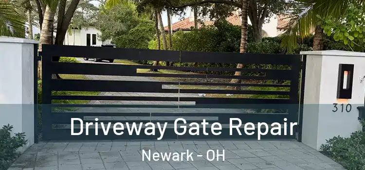 Driveway Gate Repair Newark - OH