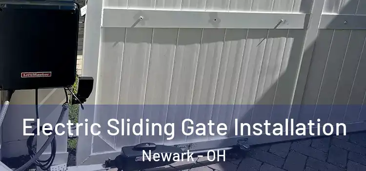 Electric Sliding Gate Installation Newark - OH