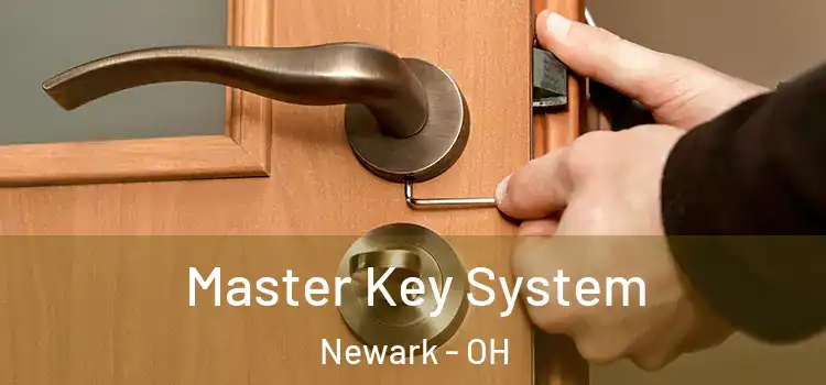 Master Key System Newark - OH