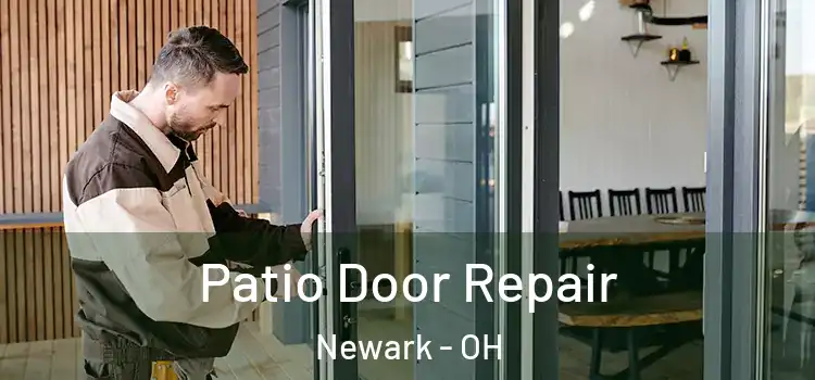 Patio Door Repair Newark - OH