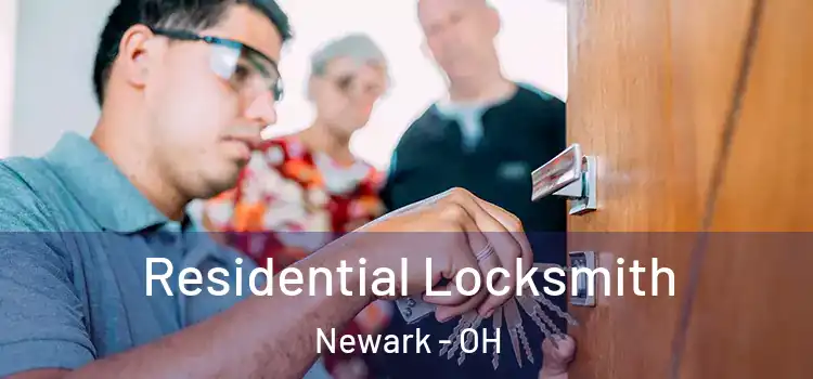Residential Locksmith Newark - OH