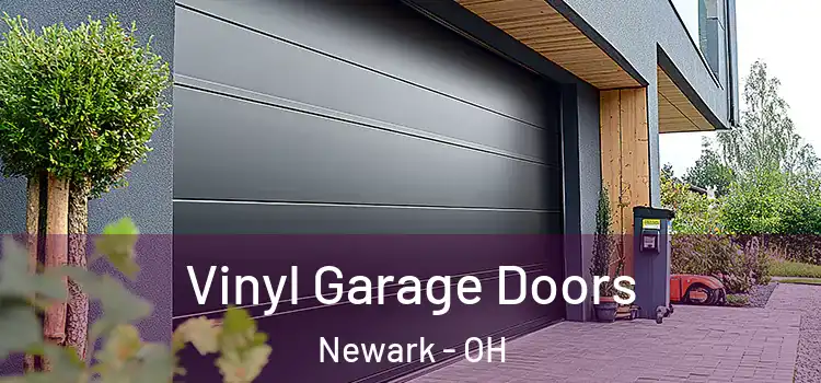  Vinyl Garage Doors Newark - OH